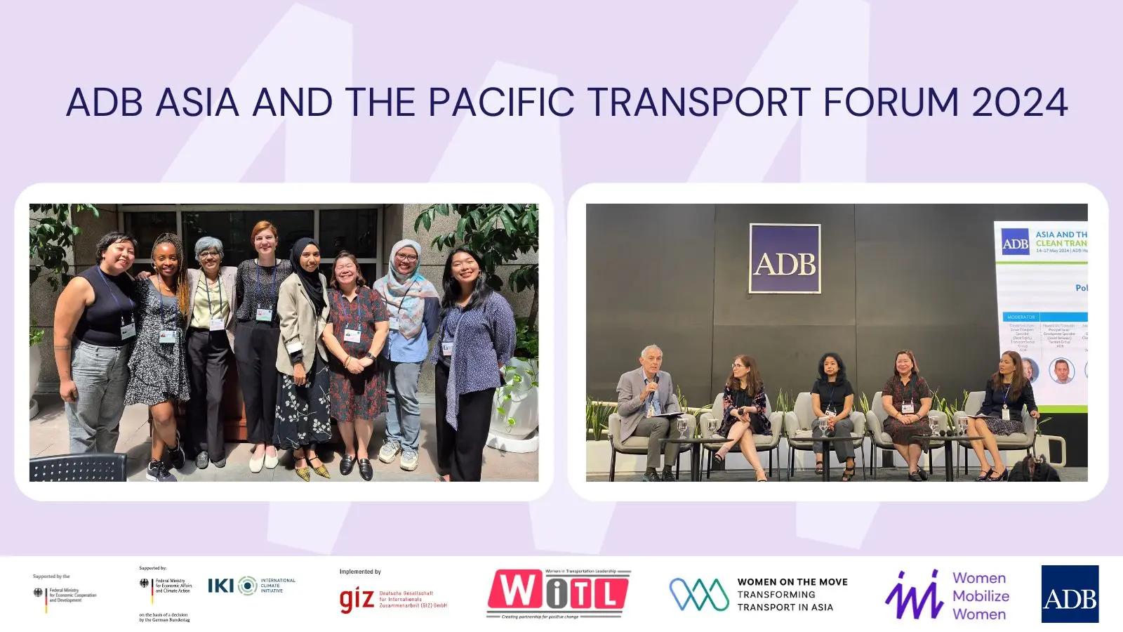 two photos, one showing a group and one a conference talk. the headline is ADB ASIA AND THE PACIFIC TRANSPORT FORUM 2024