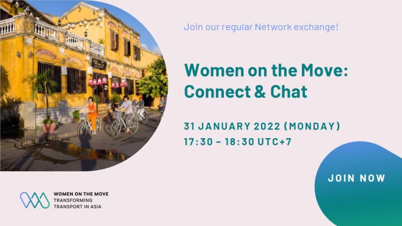 Join our regular Network exchange! Women on the Move: Connect & Chat 31 JANUARY 2022 (MONDAY) 17:30 - 18:30 UTC+7