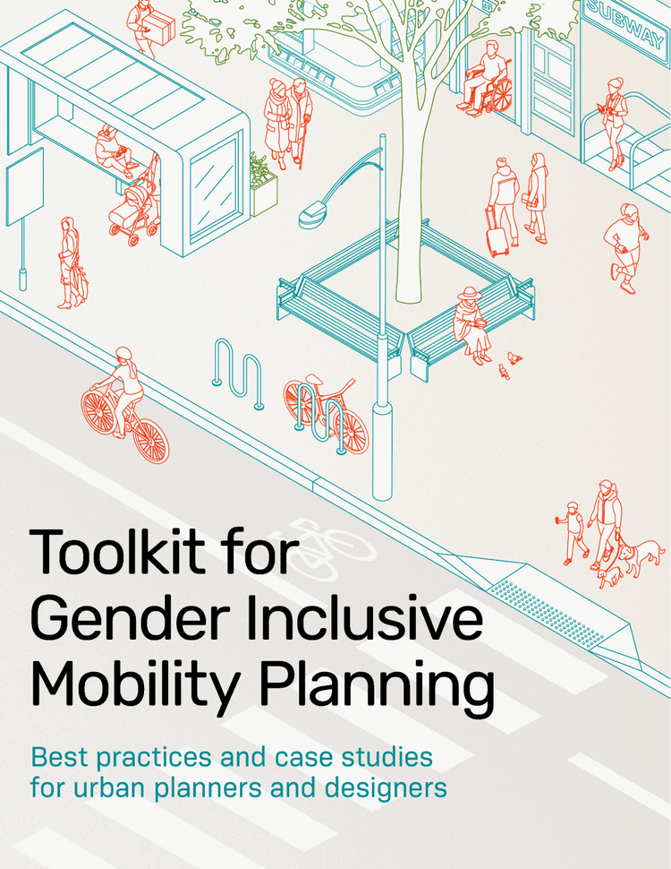 Toolkit for Gender Inclusive Mobility Planning • The Global Alliance ...